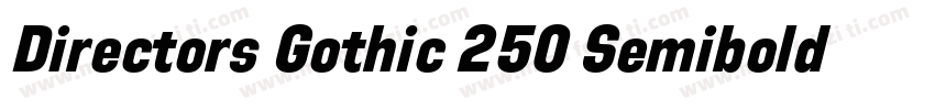 Directors Gothic 250 Semibold Regul字体转换